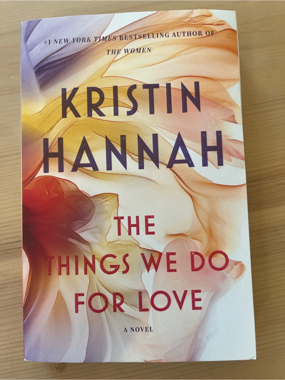 Kristin Hannah "The Things We Do For Love"